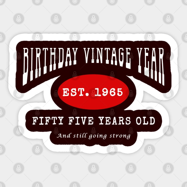 Birthday Vintage Year - Fifty Five Years Old Sticker by The Black Panther